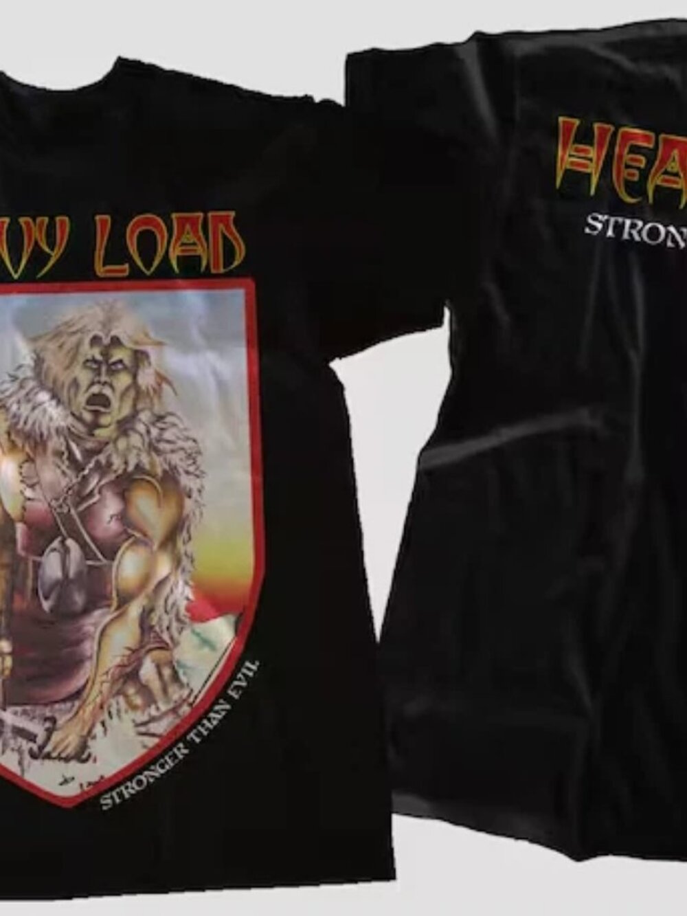 Heavy Load Stronger Than Evil T-Shirt